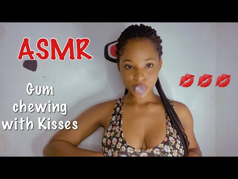 ASMR Gum Chewing and Kisses