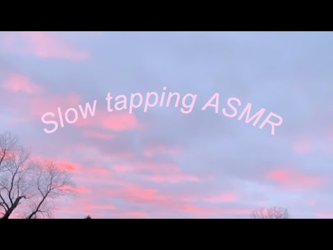 Slow Tapping ASMR