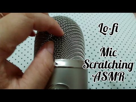 ASMR ~ Mic scratching (Lo-fi video)