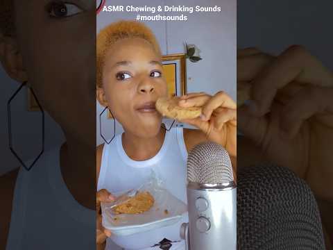 ASMR Chewing and Drinking Sounds~Mouth Sounds  #asmrmouthsounds