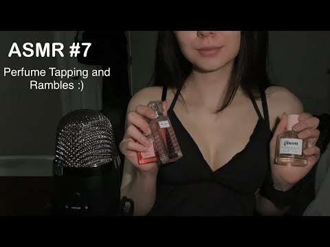 ASMR #7 | Chill and Slowish: Perfume Triggers and Glass Tapping and Rambles at the End :)
