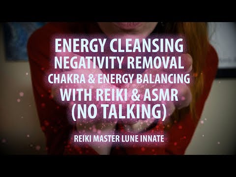 😶Energetic Cleansing and Balancing with Reiki A.S.M.R. No Talking Just Sounds