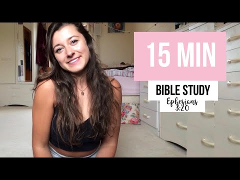 15 MIN EPHESIANS 3:20 BIBLE STUDY | prayer, meditation, silence and solitude