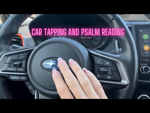 ASMR Car Tapping ~ Whispering Psalm 72-73