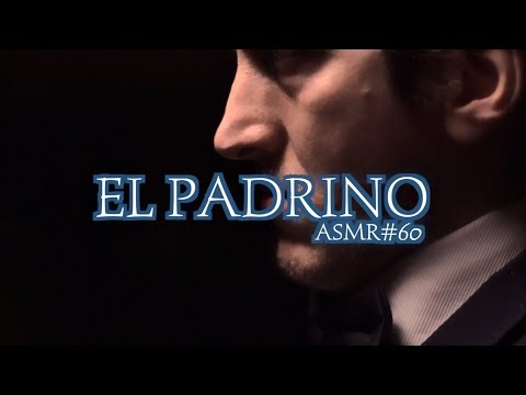 [ASMR Español] EL PADRINO