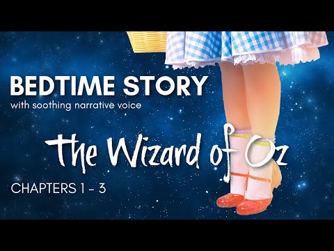 Bedtime story for grown-ups with soothing narrative voice for sleep (with music) THE WIZARD OF OZ