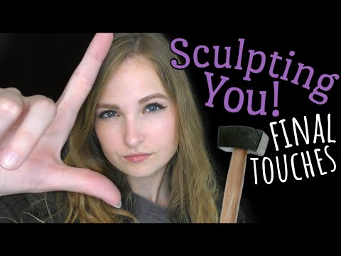 ASMR | I'm A Sculptor and You're the Sculpture: Final Touches (measuring, camera brushing, tapping)
