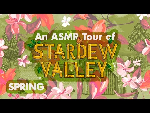 ASMR Tour of Stardew Valley: Spring and Version 1.1