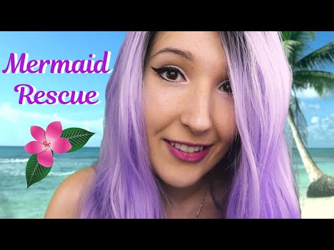 ASMR - MERMAID RESCUE ~ Personal Attention, Ear Blowing, Scalp Massage on a Tropical Island ~