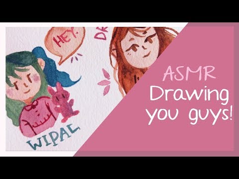 ASMR - Drawing You Guys & Relaxing  🖌[Soft Talking] [A lil surprise at the end ]