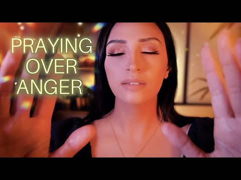 Christian ASMR | Praying Over Your Anger | Prayers for Anger