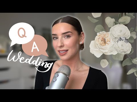 ASMR Wedding Q&A