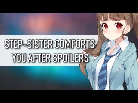 Comforted After End Game Spoilers (Imouto ASMR)