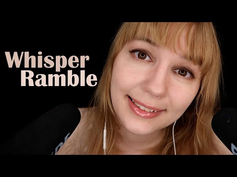 Ear to Ear Whisper Ramble ASMR (+ Candle Update)