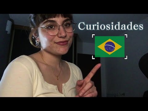 ASMR Curiosidades sobre o Brasil 🇧🇷
