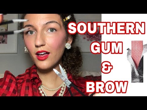 ASMR ~ SOUTHERN GUM AND BROW! (gossip, gum chewing, personal attention)