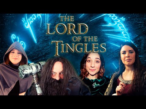 The Lord of the Tingles [ASMR] Part Three - The Return of the Tingles (Collaboration) ✨ The End ✨