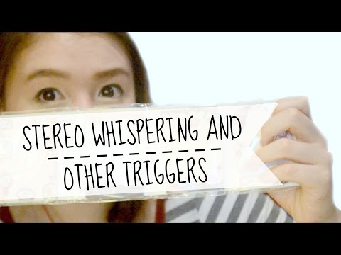 ASMR | Stereo Whispering & Other Triggers
