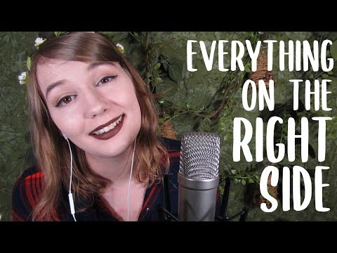 ASMR | Everything on the Right Side! For Broken Headphones, Deaf/HoH in One Ear, Sleeping on Side