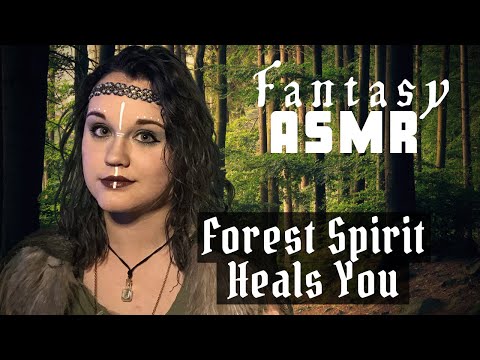 ASMR FANTASY ROLEPLAY: Forest Spirit Heals Your Wounds And Helps You On Your Journey