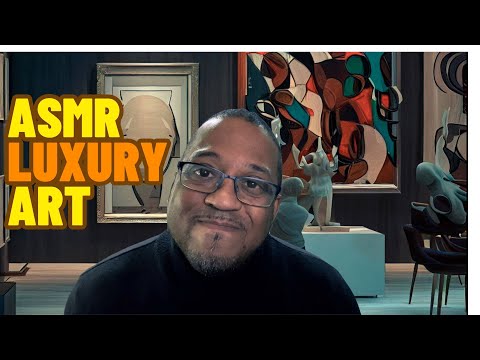 ASMR Luxury Art Gallery Exhibition Dealer Roleplay | Relaxing Sounds and Visuals