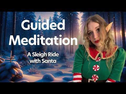 ASMR - Guided Meditation with Soundeffects | A Sleigh Ride with Santa