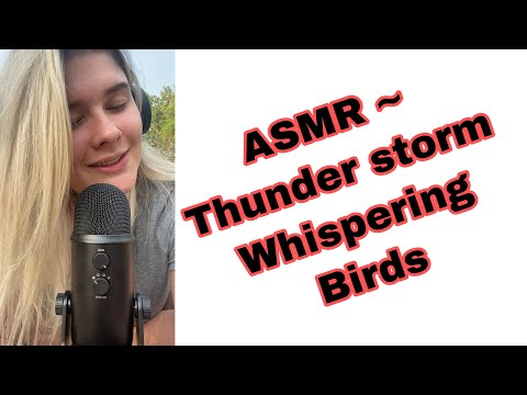 #ASMR thunder storm, whispering, birds, nature