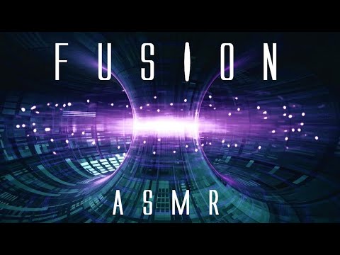 Bedtime Science Story: Nuclear Fusion (ASMR)