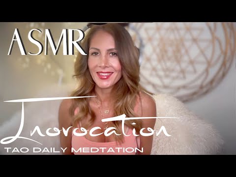 ASMR ☯️Tao Daily Meditation: DAY 110 ✨ INVOCATION