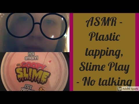 ASMR - Tapping On Plastic and Slime Play (no talking)