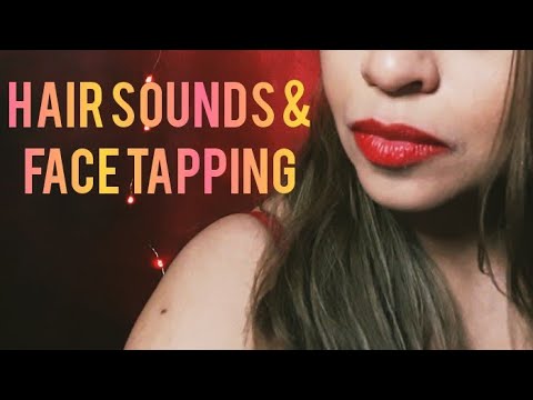 ASMR Hair Sounds & Face Tapping