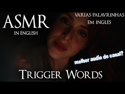 ASMR - Trigger Words in English!!! Tingles! 😍⭐🌛