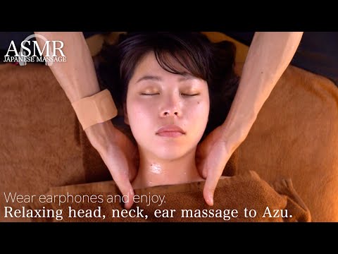 ASMR Head, neck, ear massage that makes you sleepy 【PART】No talking｜眠くなる頭首耳マッサージ｜#AzuMassage
