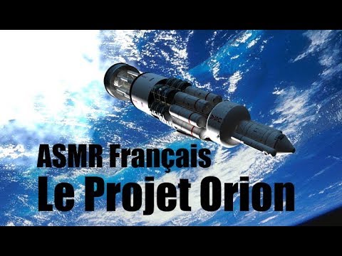 ASMR Français - Voyages Interplanétaires: le Projet Orion