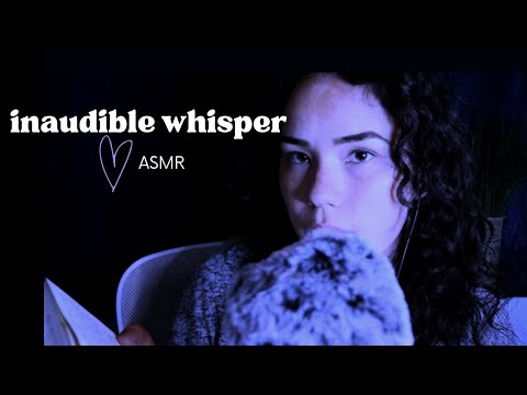 ASMR INAUDIBLE WHISPER [Reading You to Sleep]