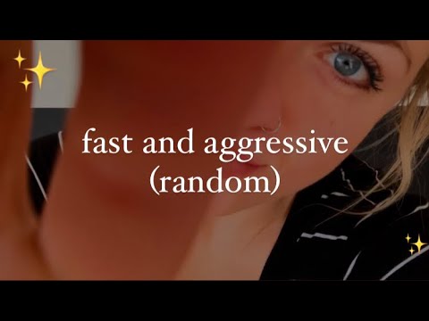 ✨Fast & Aggressive ASMR Random, Unpredictable//Camera Tapping, Mic Scratching, Visual Triggers//Lofi