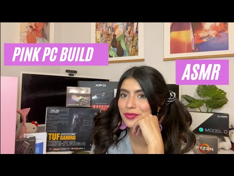 My Pink PC Build | ASMR Soft spoken | First Pc, Parts , build, unboxing