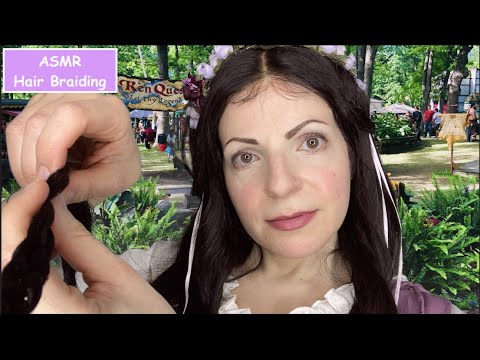 ASMR Roleplay Styling Your Hair at Ren Faire (Brushing, Braiding, Personal Attention)