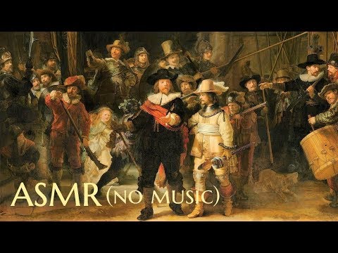 ASMR (no music) - The Night Watch and Rembrandt's Creative Journey