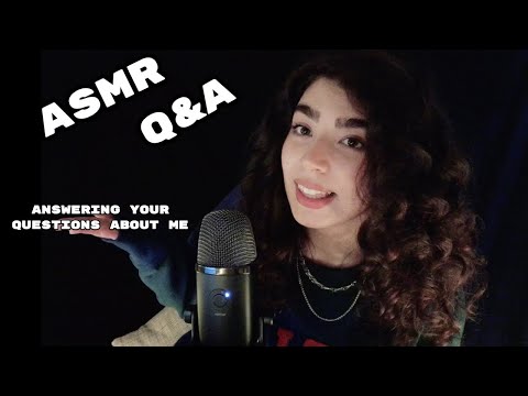 ASMR | Get to Know Me Q&A
