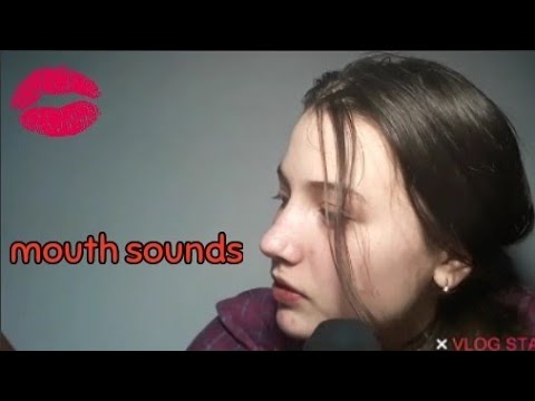 ASMR|mouth sounds 💋|АСМР| звуки рта💋|