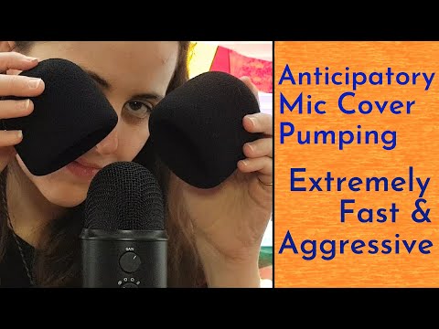 ASMR Anticipatory Mic Cover Pumping With Extremely Fast, Aggressive & Intense Pumping
