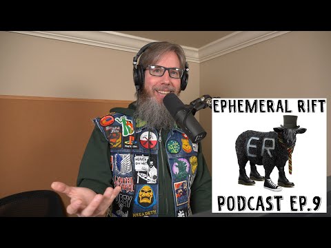 Ephemeral Rift Podcast #9 - Boredom