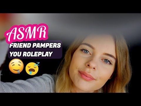 ASMR Friend Pampers You RP - Whispered
