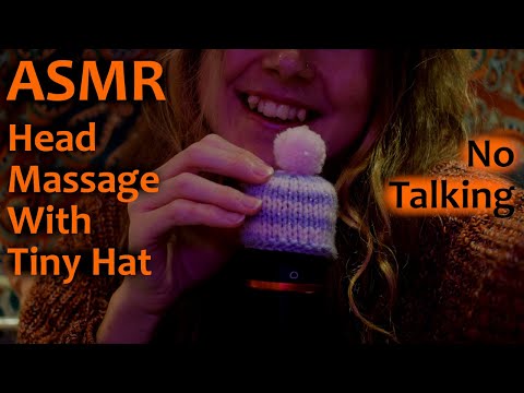 ASMR Head Massage Wearing A Tiny Bobble Hat [No Talking]