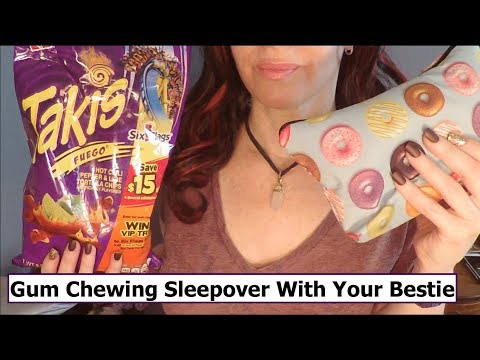 ASMR Gum Chewing Sleepover with Your Best Friend