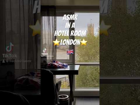 ASMR in a Hotel Room in London ⭐️🇬🇧 #asmr #asmrsounds #tingleasmr #hotel #london