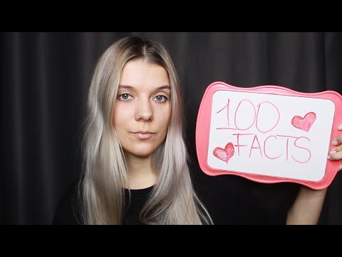 ASMR 😱 100 FACTS ABOUT ME