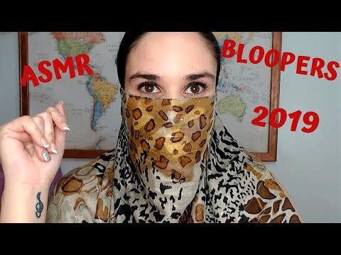 ASMR 2019 Bloopers!!! (Request)