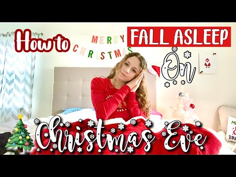 How To fall asleep on CHRISTMAS EVE 🎄